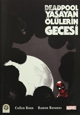 Deadpool Yaşayan Ölülerin Gecesi