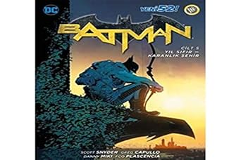 Batman Cilt 5 - Yıl Sıfır / Karanlık Şehir
