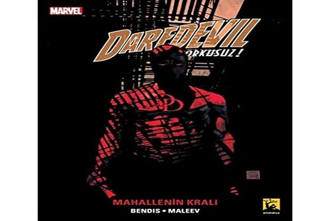Daredevil Korkusuz Cilt: 6 - Mahallenin Kralı