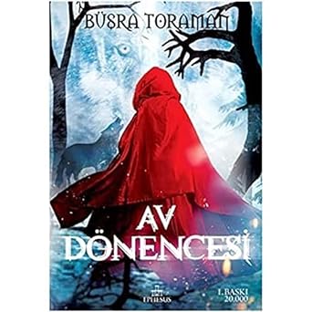 Av Dönencesi: Kırmızı Başlıklı Kız 1