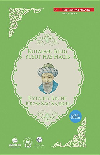 КУТАДГУ БИЛИГ: Yusuf Has Hacib