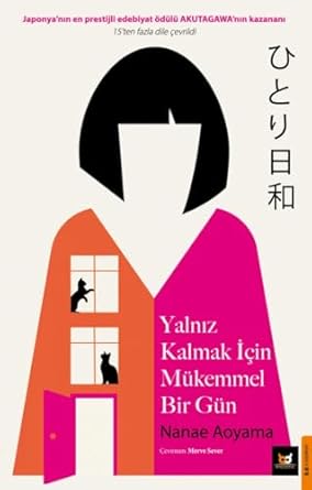 Yalnız Kalmak İçin Mükemmel Bir Gün