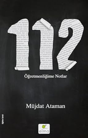 112 - Öğretmenliğime Notlar