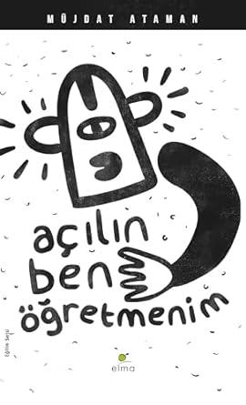 Açılın Ben Öğretmenim