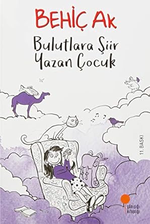 Bulutlara Şiir Yazan Çocuk