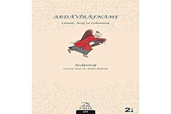 Ardavirafname-Cennet Araf ve Cehennem