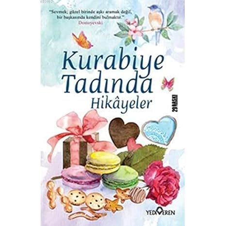 Kurabiye Tadında Hikayeler