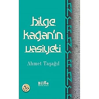 Bilge Kağan'ın Vasiyeti