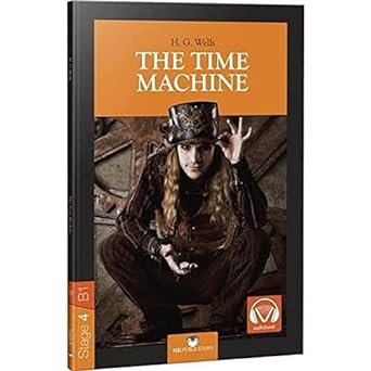 The Time Machine - Stage 4 - İngilizce Hikaye