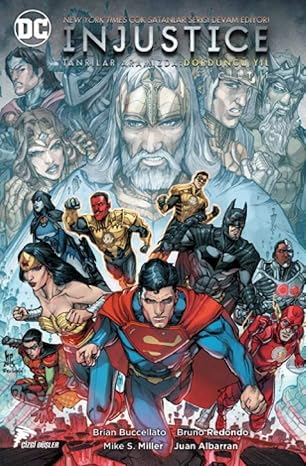 Injustice Yıl: 4 Cilt: 1: Tanrılar Aramızda