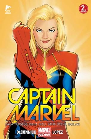 Captain Marvel Cilt 1: Daha Yükseğe, Daha Hızı, Daha Öteye, Fazlası