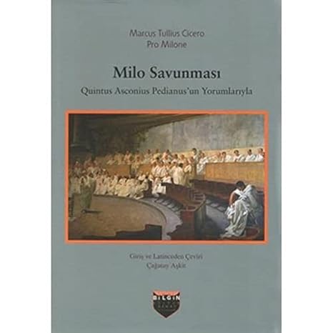 Milo Savunması Quintus Asconius Pedianus'un Yorumlarıyla