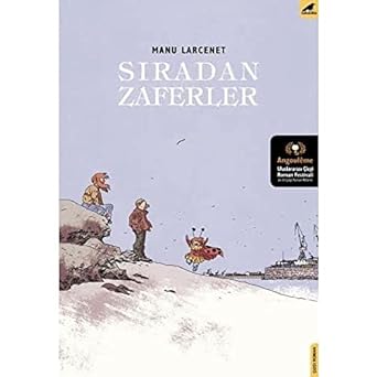 Sıradan Zaferler: Angouleme Uluslararası Çizgi Roman Festivali En İyi Çizgi Roman Albümü