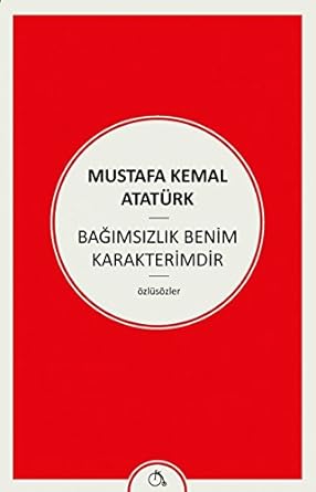 Bağımsızlık Benim Karakterimdir: Özlüsözler