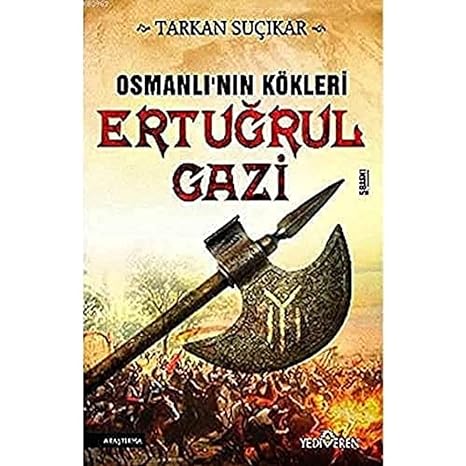 Ertuğrul Gazi: Osmanlının Kökleri