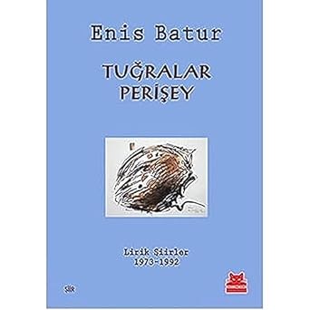 Tuğralar, Perişey: Lirik Şiirler, 1973 - 1992