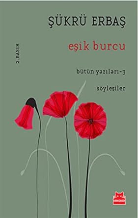 Eşik Burcu: Bütün Yazıları 3