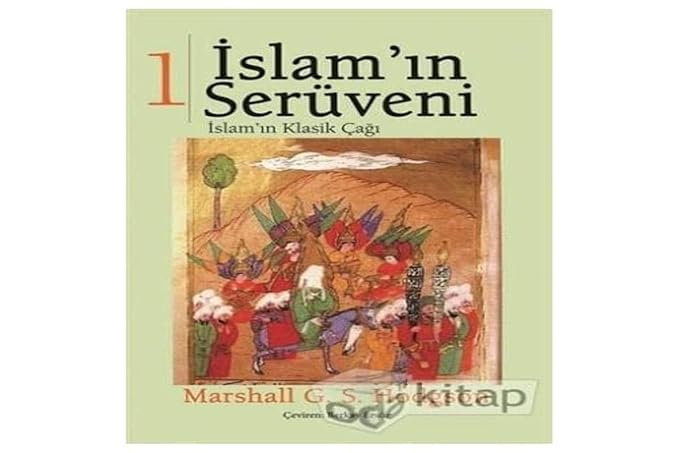 İslam'ın Serüveni Cilt: 1