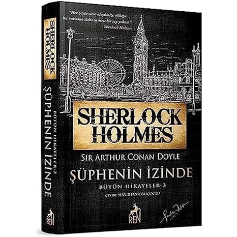 Sherlock Holmes – Şüphenin İzinde / Bütün Hikayeler 3