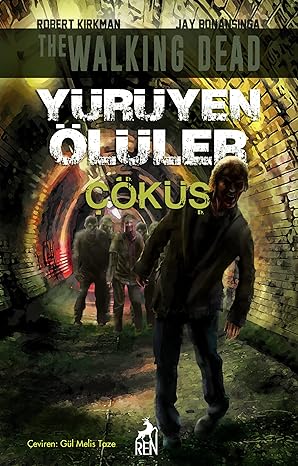 Yürüyen Ölüler: Çöküş