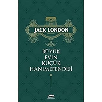 Büyük Evin Küçük Hanımefendisi