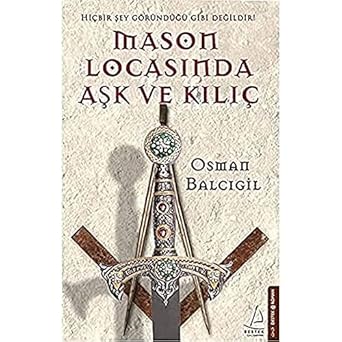 Mason Locasında Aşk ve Kılıç