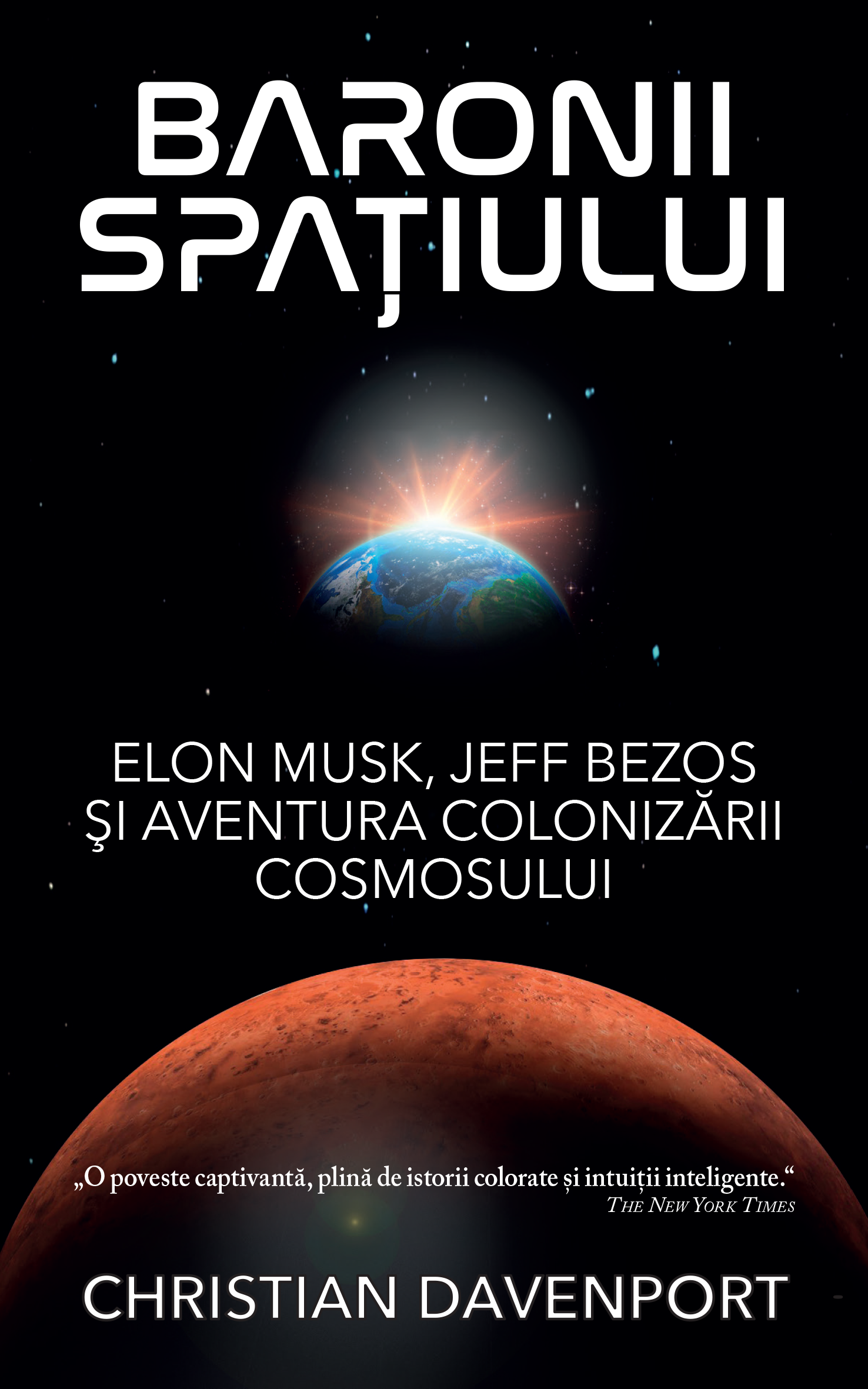 Baronii spațiului: Elon Musk, Jeff Bezos și aventura colonizării cosmosului