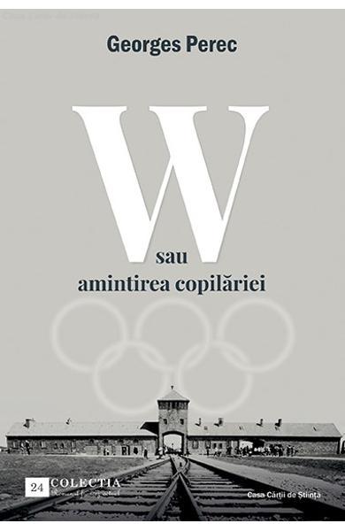 W sau amintirea copilăriei