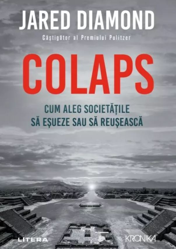 Colaps. Cum aleg societățile să eșueze sau să reușească