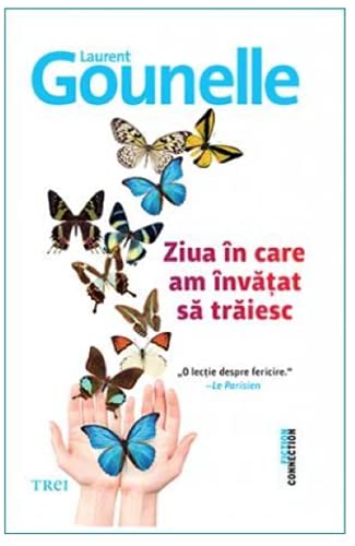 Ziua In Care Am Invatat Sa Traiesc