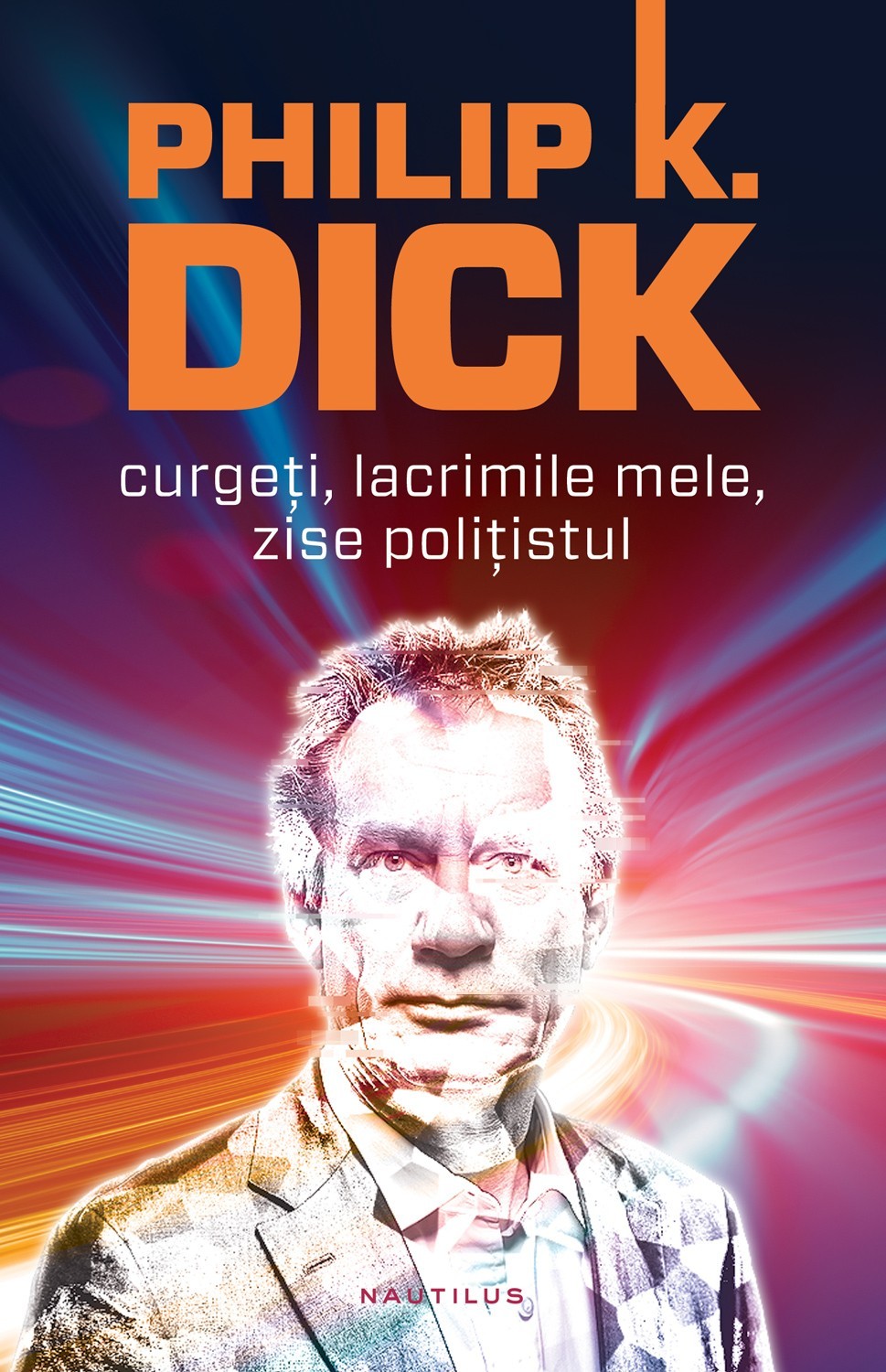 Curgeți, lacrimile mele, zise polițistul