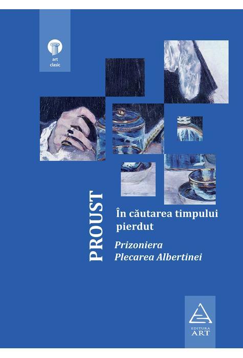 Prizoniera. Plecarea Albertinei