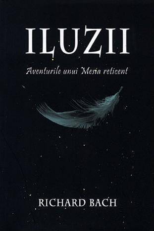 Iluzii. Aventurile unui Mesia reticent