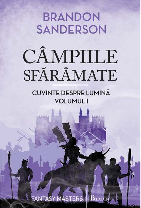 Cuvinte despre lumină. Câmpiile Sfărâmate. Vol.1.