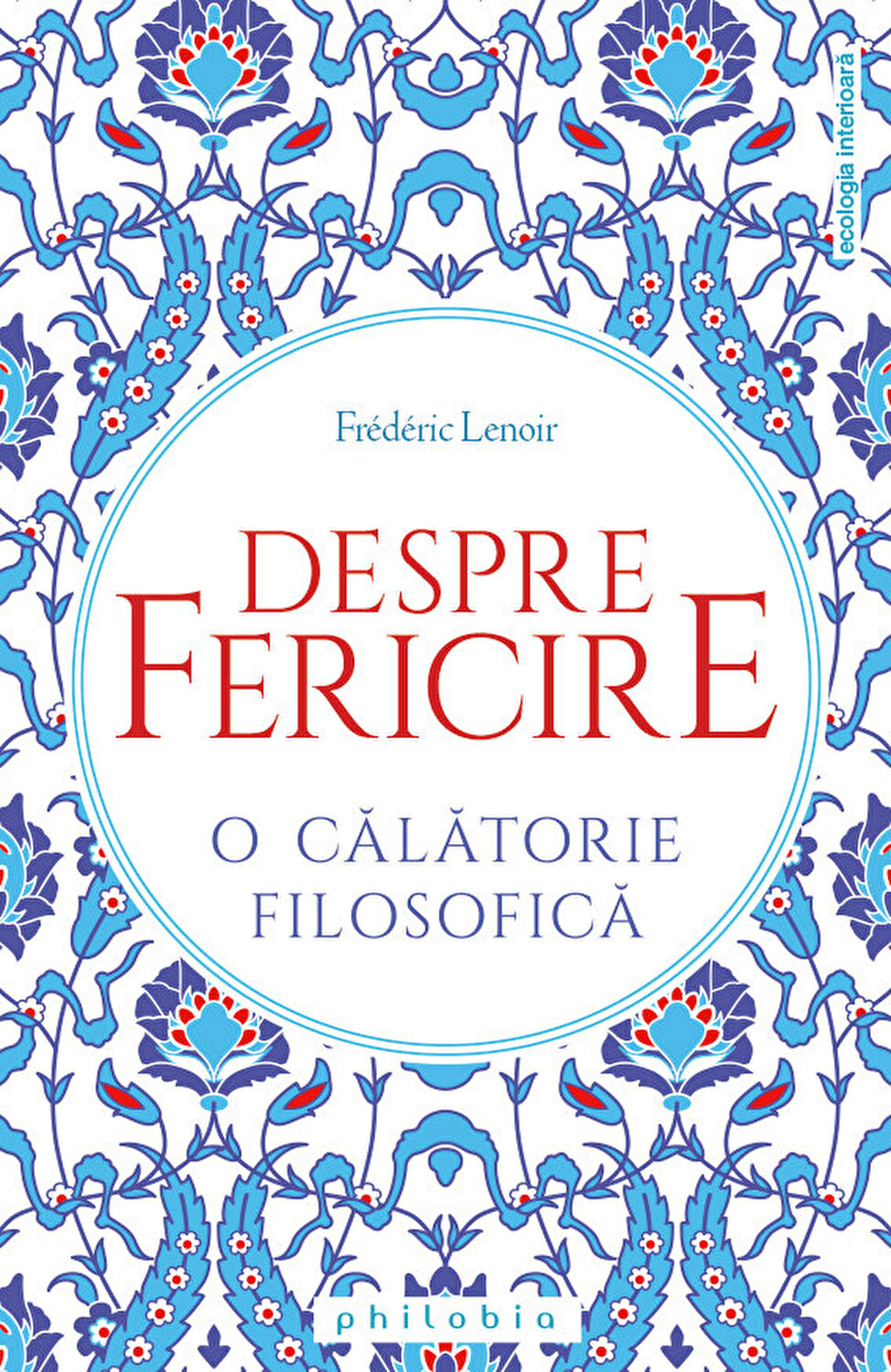 Despre fericire. O călătorie filosofică