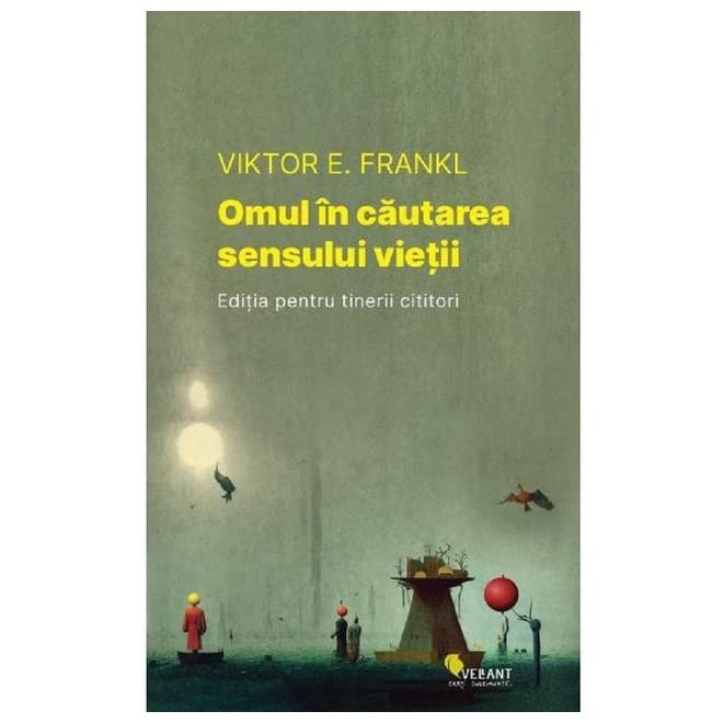 Omul in cautarea sensului vietii. Editia pentru tinerii cititori