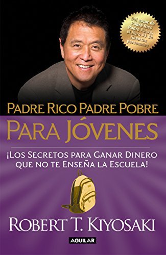 Padre rico, padre pobre para jóvenes