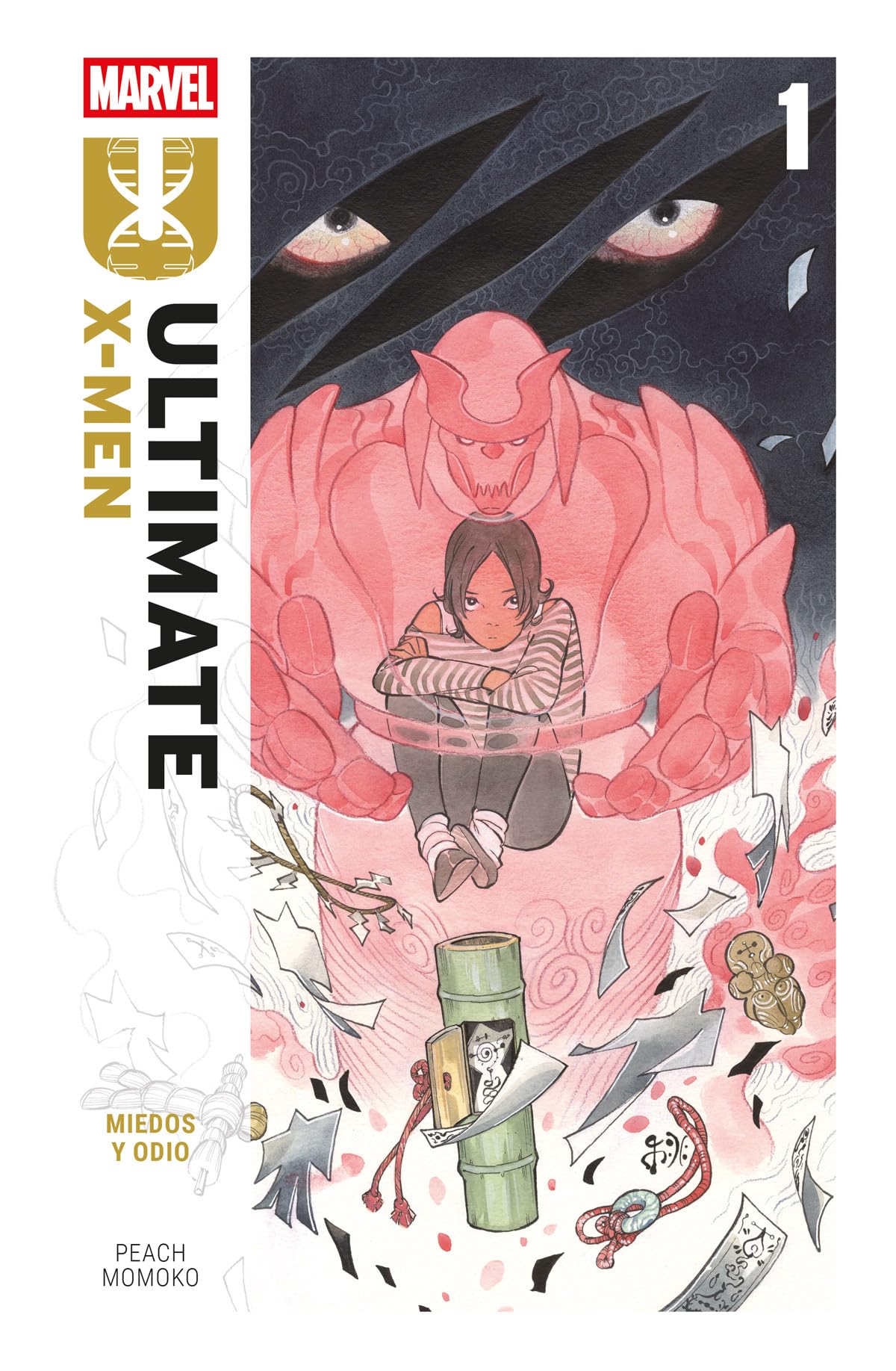Ultimate X-Men, Vol. 1: Miedos y Odio
