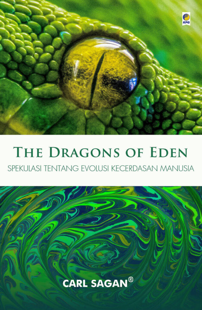 The Dragons of Eden: Spekulasi Tentang Evolusi Kecerdasan Manusia