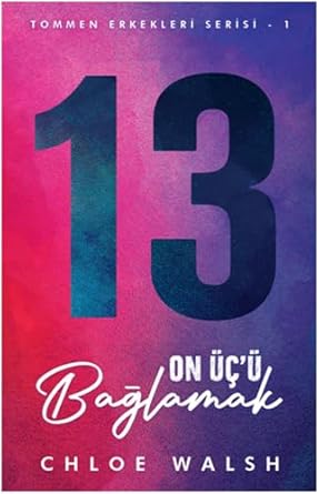 On Üç’ü Bağlamak: Tommen Erkekleri Serisi - 1