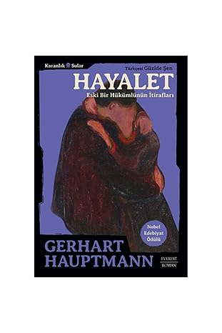 Hayalet: Eski Bir Hükümlünün İtirafları