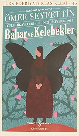 Bahar ve Kelebekler