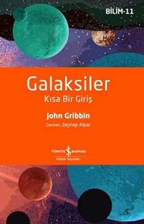 Galaksiler - Kısa Bir Giriş: Bilim 11