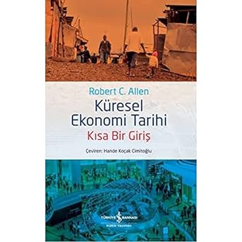 Küresel Ekonomi Tarihi: Kısa Bir Giriş