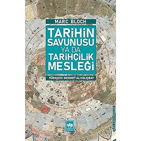 Tarihin Savunusu ya da Tarihçilik Mesleği