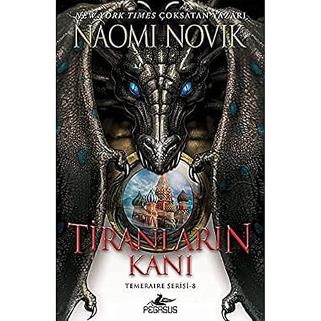 Tiranların Kanı - Temeraire Serisi 8