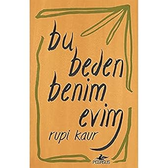 Bu Beden Benim Evim