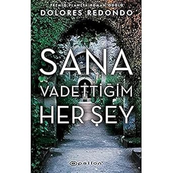 Sana Vadettiğim Her Şey