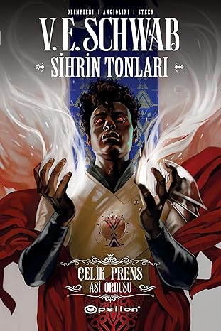 Sihrin Tonları Çelik Prens: Asi Ordusu
