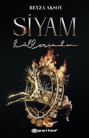 Siyam 3 - Küllerinden